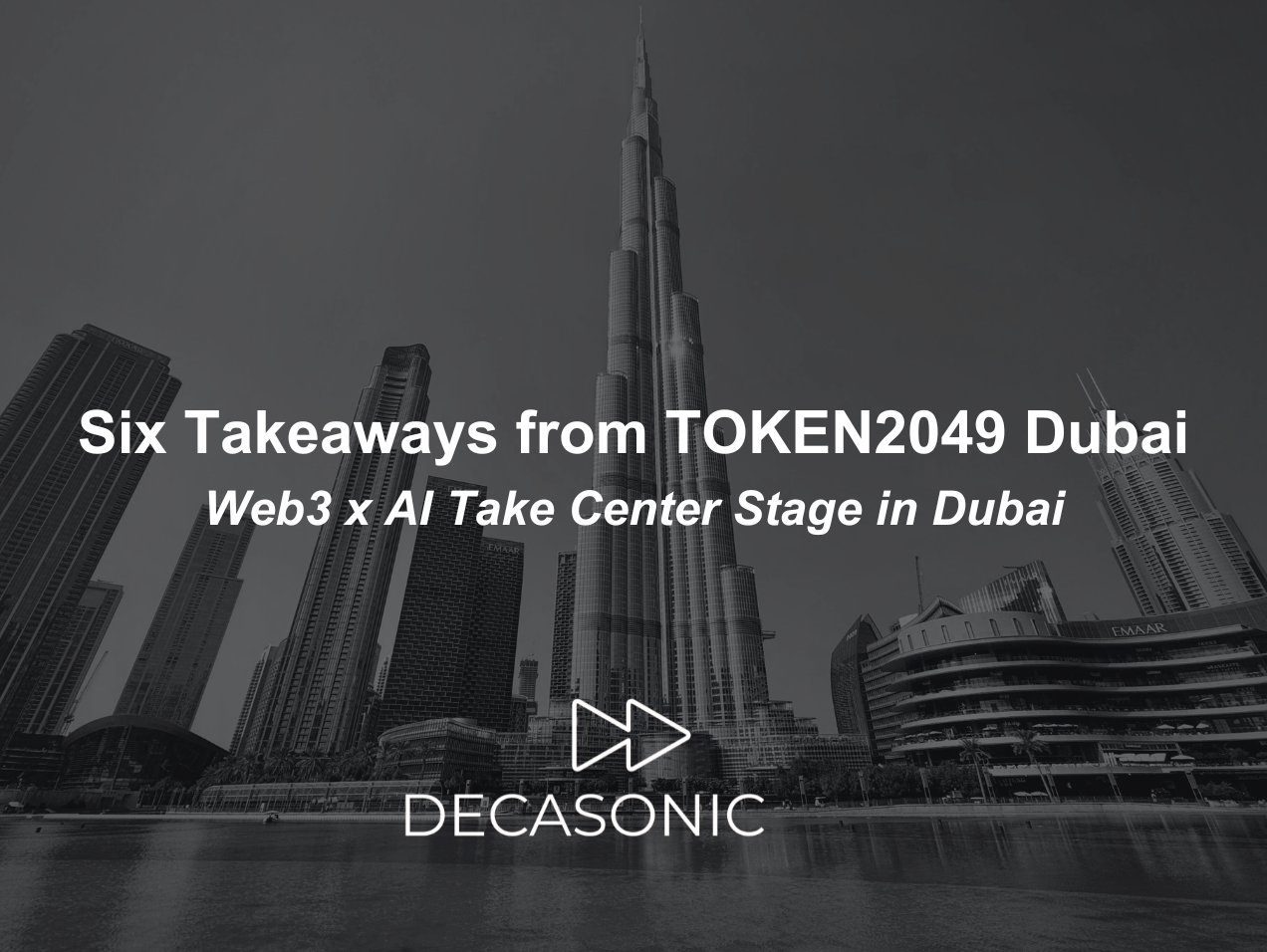 Six Takeaways from TOKEN2049 Dubai